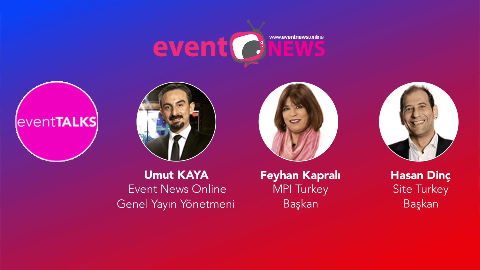 Site Turkey ve MPI Turkey, Event News'in Konuğu Oldu