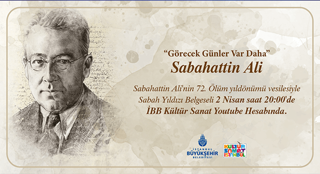 Sabahattin Ali, 72. Ölüm Yıldönümünde Belgesel İle Anılacak