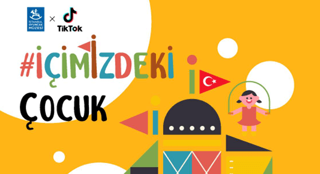 TikTok ve İstanbul Oyuncak Müzesi’nden 23 Nisan Kampanyası