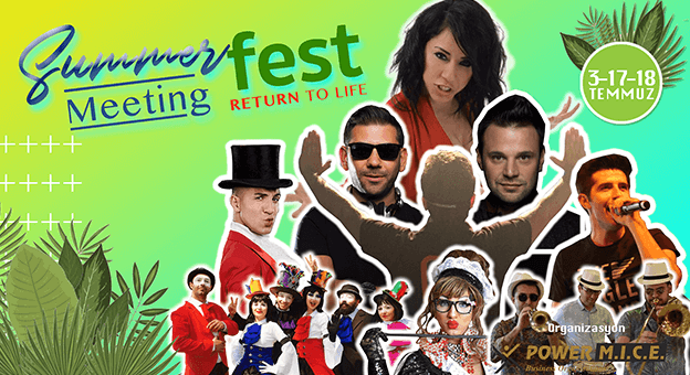 Summer Meeting Fest'in ilki gerçekleşti