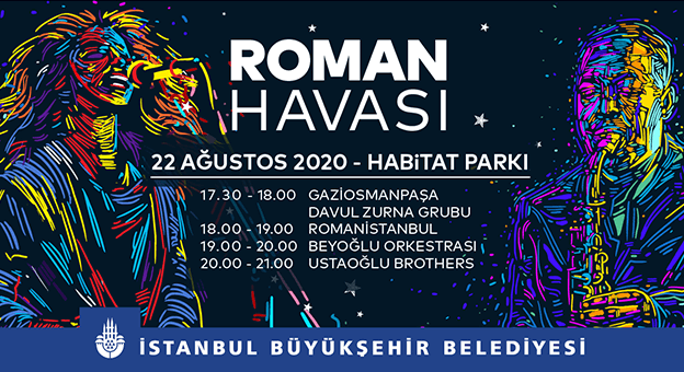 İstanbul’da “Roman Havası” Esecek