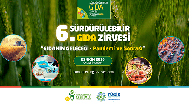 6. Sürdürülebilir Gıda Zirvesi’nde gıdanın geleceği konuşuldu
