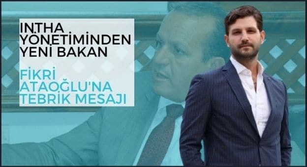 INTHA Yönetiminden Yeni Bakan Fikri Ataoğlu’na Tebrik Mesajı