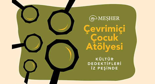 Meşher'de Yarıyıl Tatili Çocuklara Özel Çevrimci Etkinliklerle Başlıyor