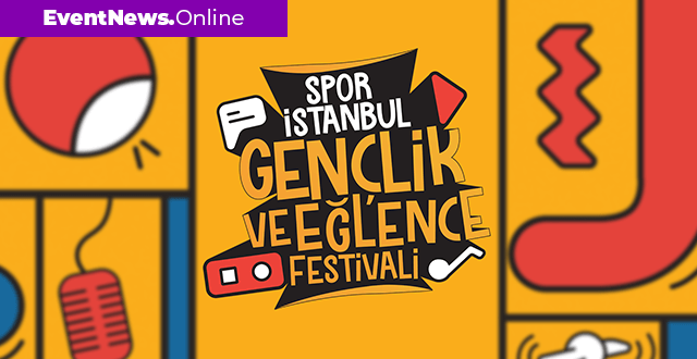 Spor İstanbul Gençlik ve Eğlence Festivali 19 Mayıs’ta başlıyor