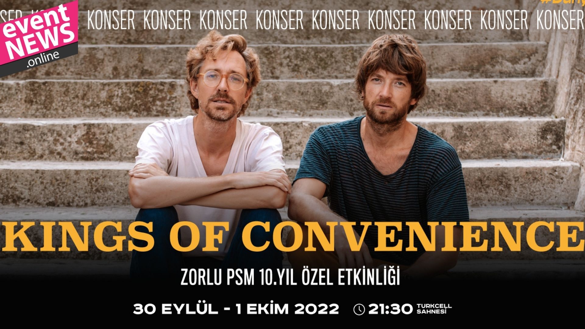 Kings of Convenience Zorlu PSM’nin 10. Yılında İstanbul’da