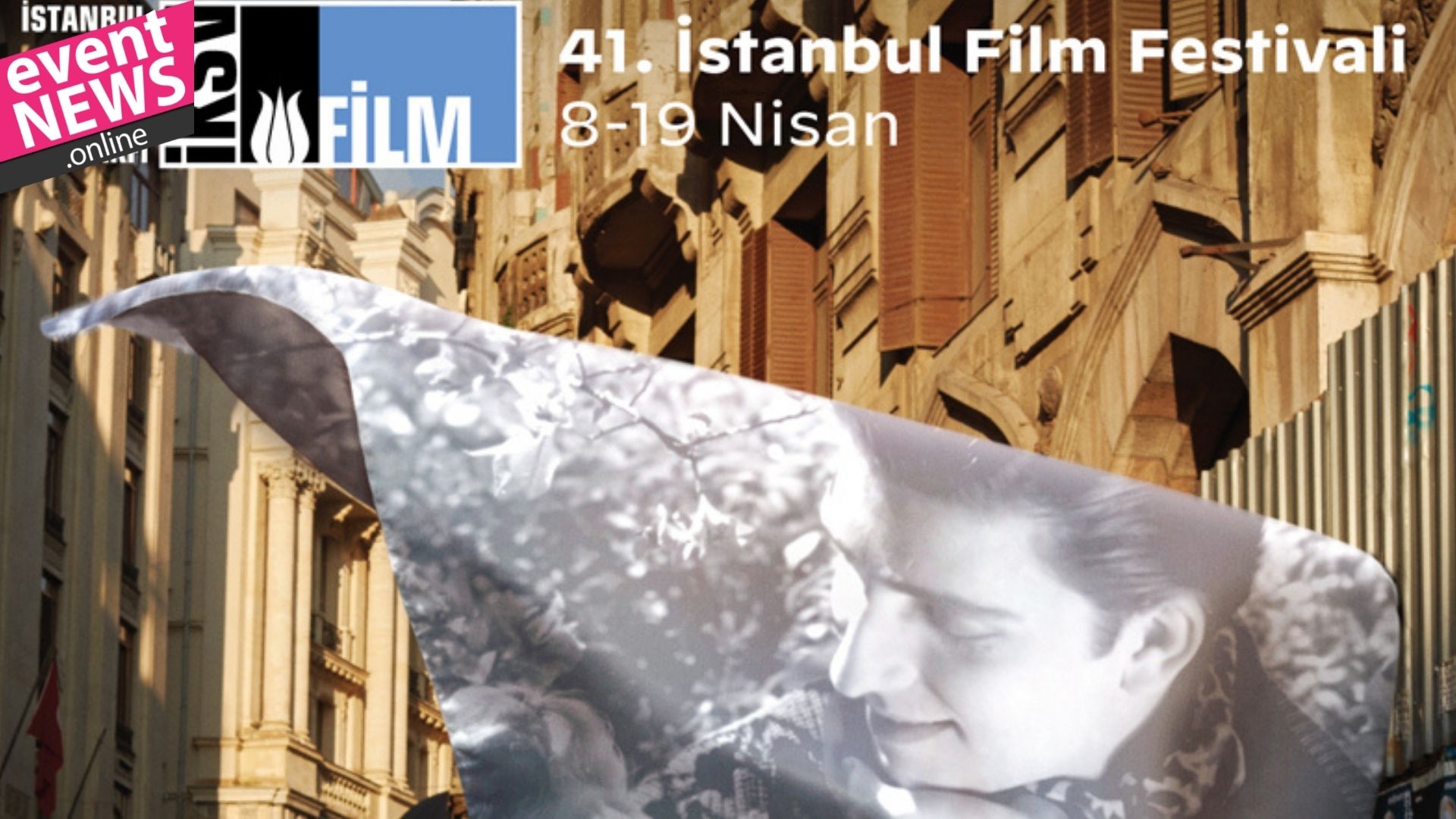 41.İstanbul Film Festivali Başladı