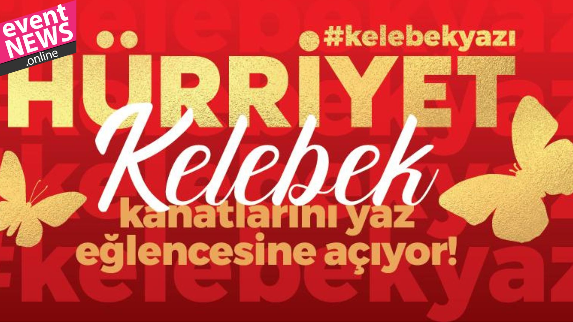 Kelebek'ten 'Kelebek Yazı' Temalı Parti