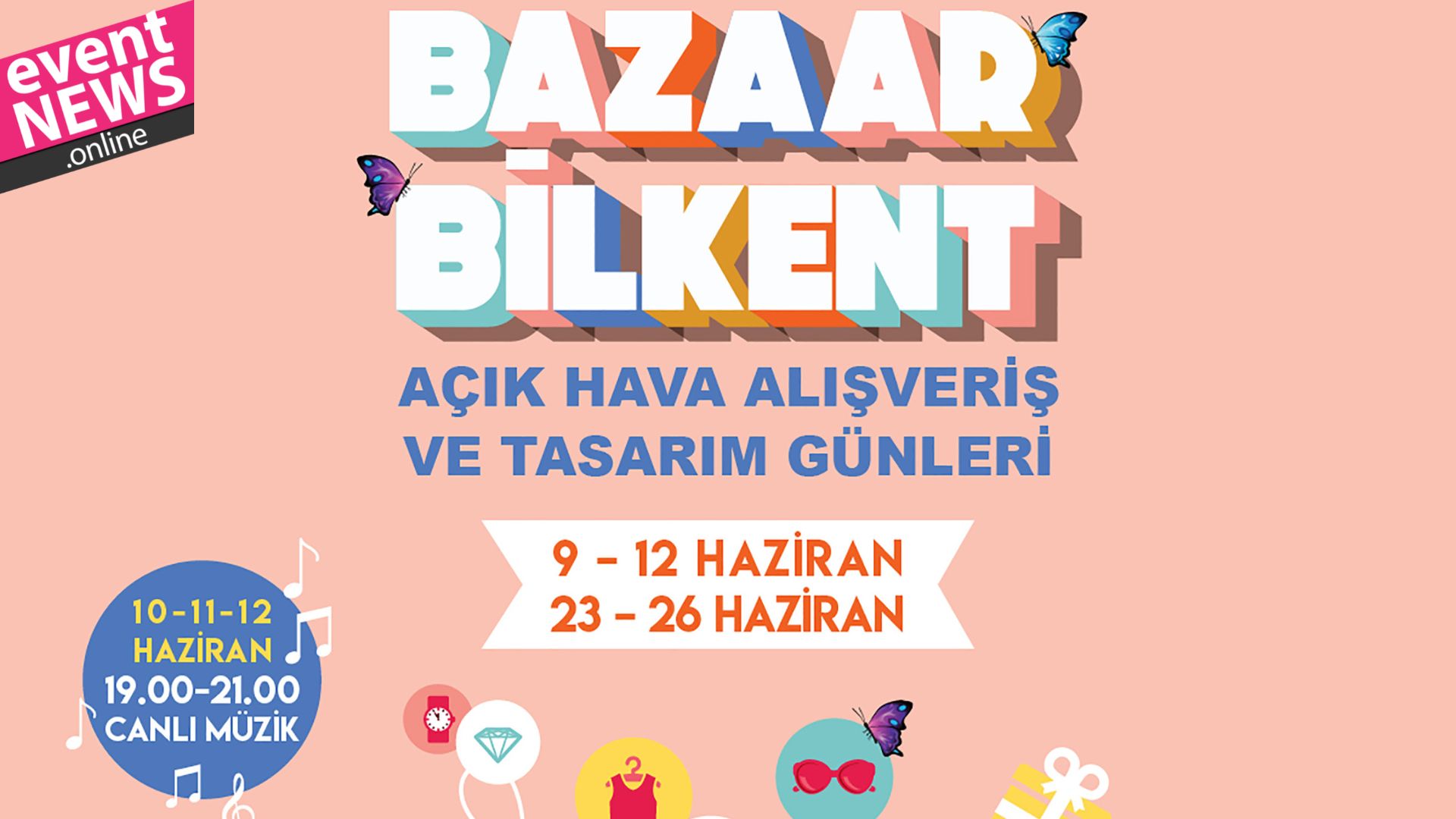 Başkentliler Alışveriş ve Tasarım Günleri ile Bilkent Center'da Buluşuyor