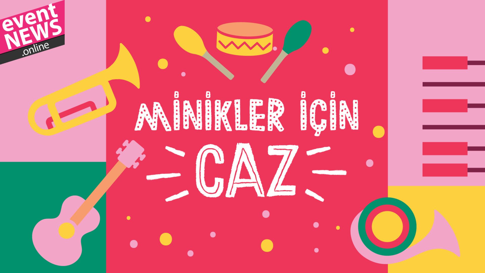 Çocuk Şarkıları Caz Melodileriyle Zorlu PSM Vestel Amfi’de