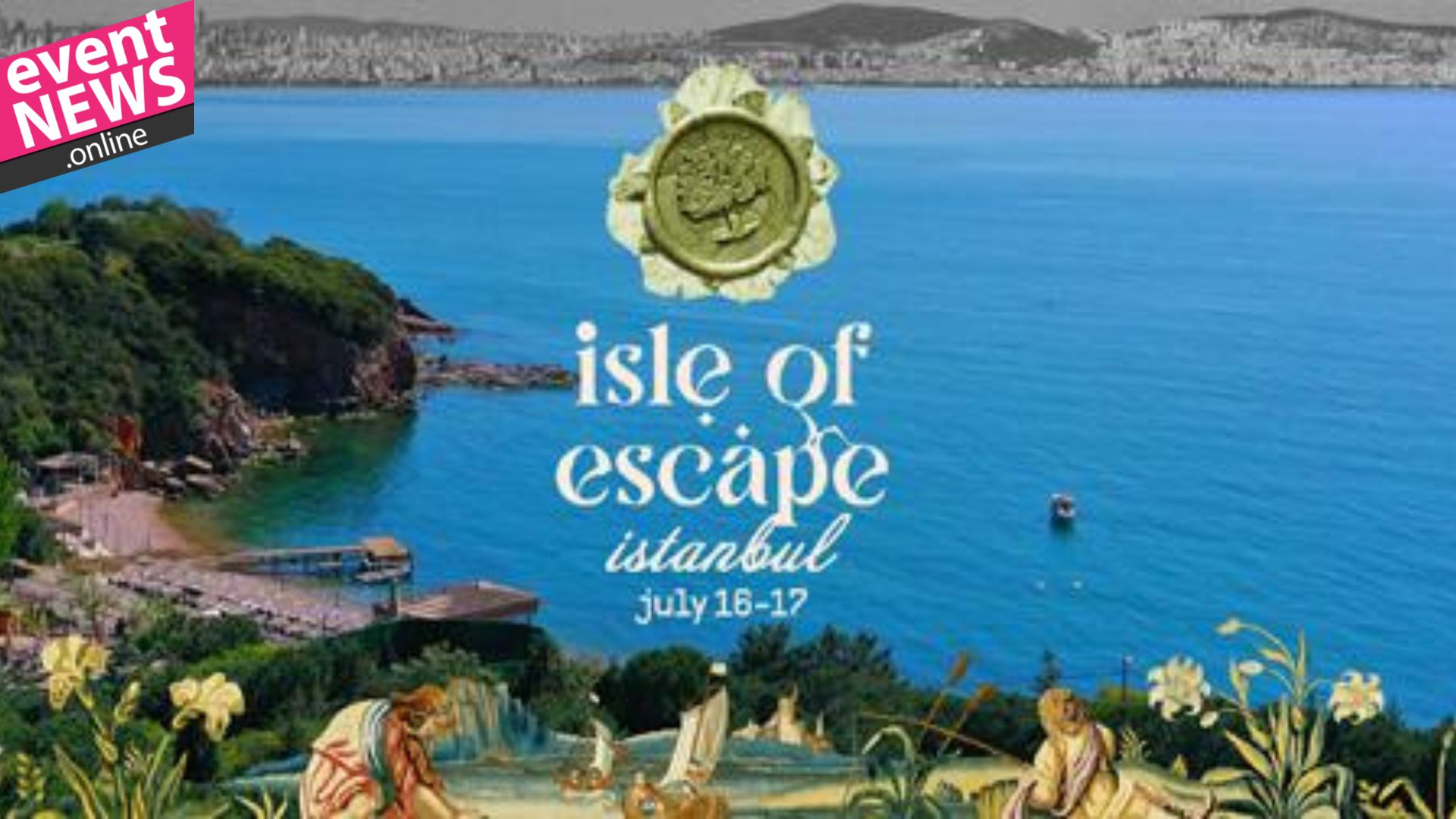 Isle of Escape Festivali 16 Temmuz'da Başlıyor