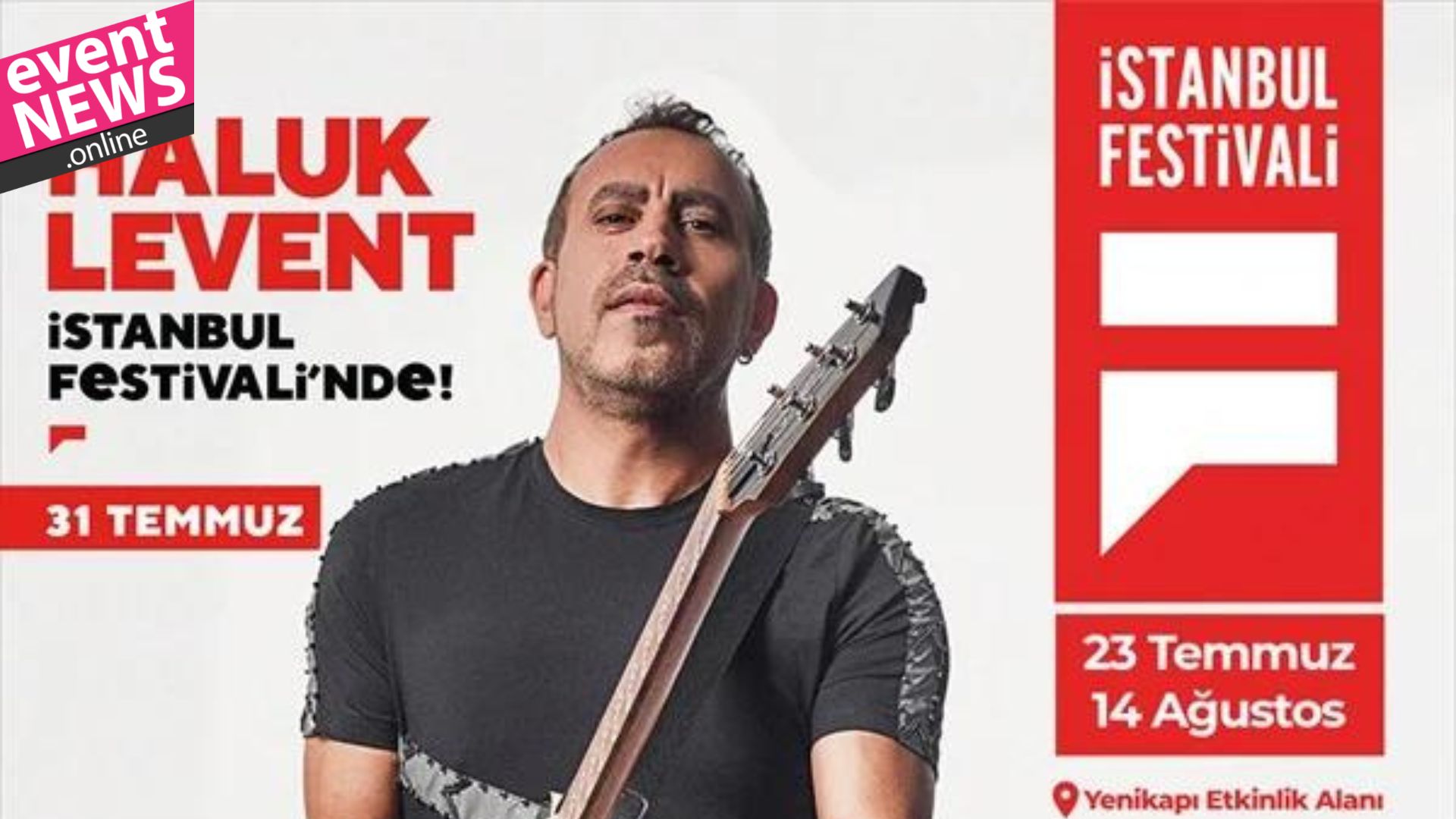Haluk Levent 31 Temmuz'da İstanbul Festivali'nde