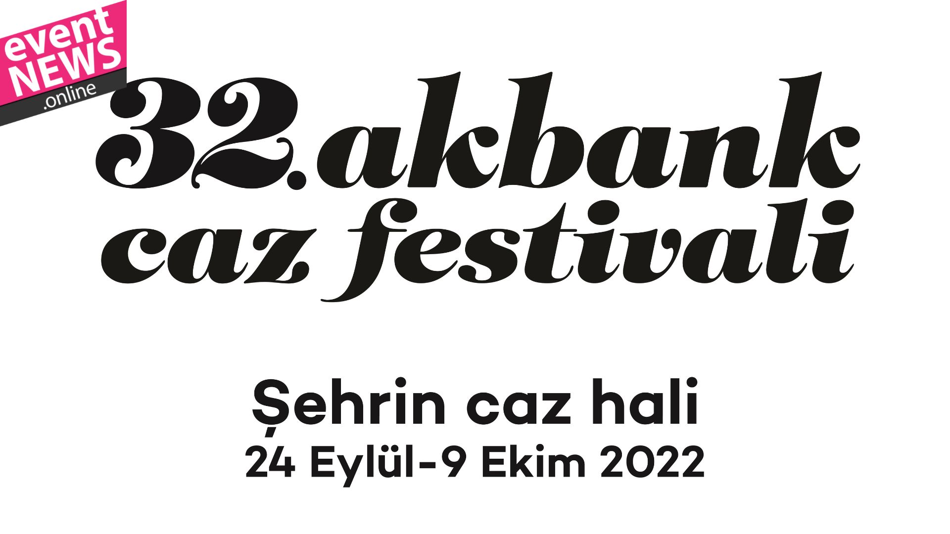 32. Akbank Caz Festivali'nin İlk 5 Konser Bileti Satışa Çıktı