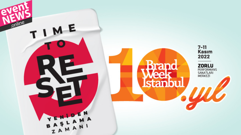 Brand Week İstanbul'un Programı Belli Oldu