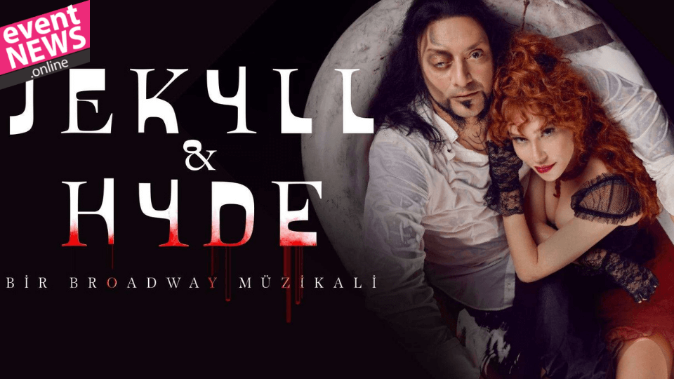 Jekyll & Hyde Müzikali Başlıyor