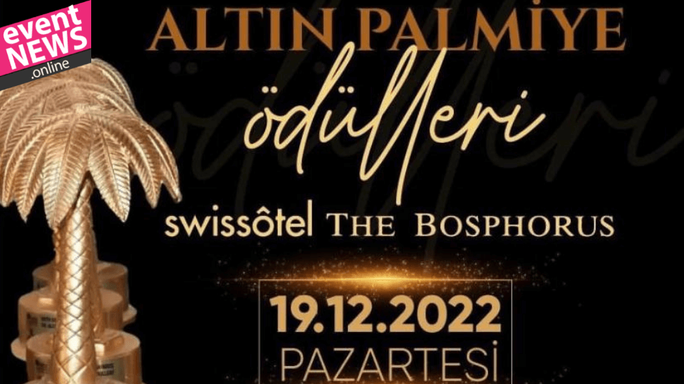Golden Palm Awards 19 Aralık'ta Yapılacak