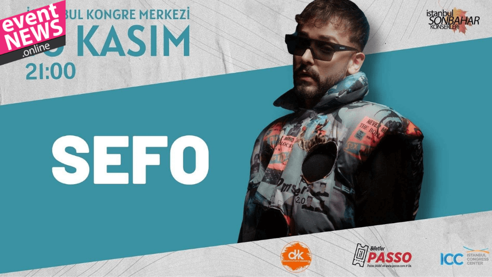 Sefo 16 Kasım'da İstanbul Kongre Merkezi'nde