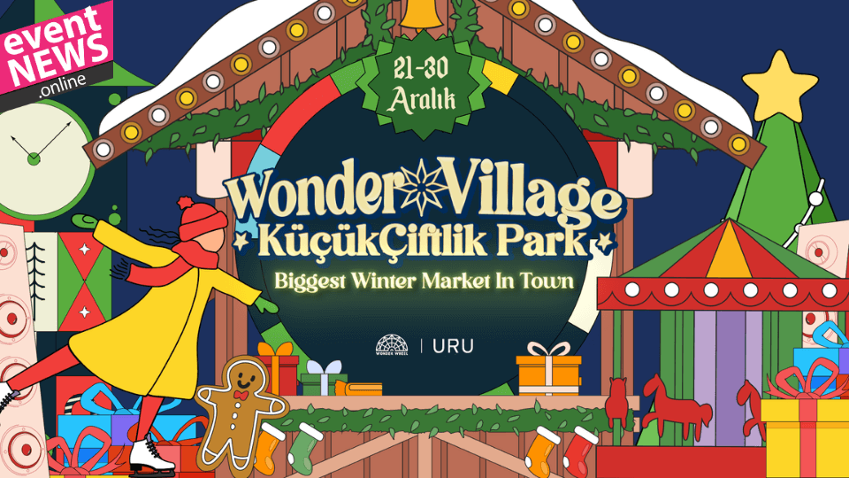 Wonder Village KüçükÇiftlik Park'ta Başlıyor