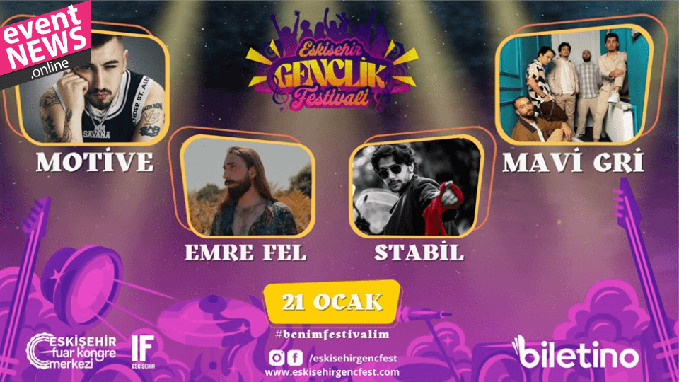 Eskişehir Gençlik Festivali 21 Ocak'ta ETO Tüyap Fuar Merkezi'nde