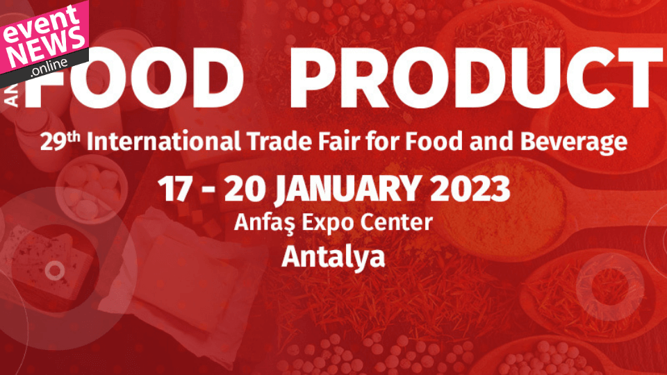FoodProduct - Uluslararası Gıda ve İçecek İhtisas Fuarı 17 Ocak'ta kapılarını Açıyor