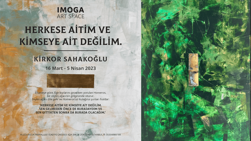Kirkor Sahakoğlu sergisi IMOGA’da