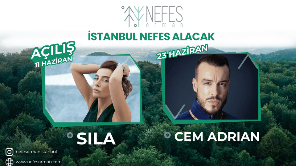 Nefes Orman Sıla konseriyle açılıyor