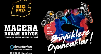İstanbul 6. Big Boyz Festival Kalamış Marina’da başlıyor