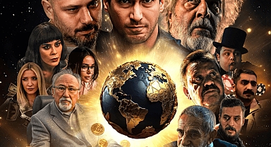  “Dünya Malı - Eksi Bir” filmi 17 Mayıs’ta vizyona giriyor
