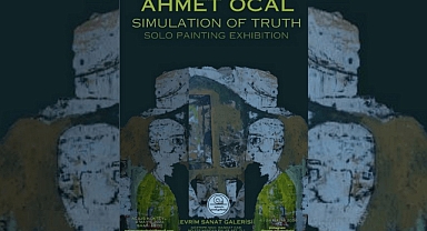 Ressam Ahmet Öcal ve “Simulation of Truth” İstanbullu sanatseverlerle buluştu