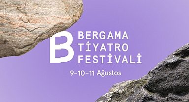 Bergama Tiyatro Festivali'nin tarihleri belli oldu