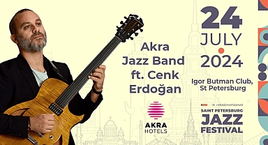 “Akra Jazz Band & Cenk Erdoğan” St. Petersburg Caz Festivali’nde