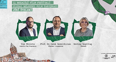 12. BOĞAZİÇİ FİLM FESTİVALİ BELGESEL JÜRİSİ AÇIKLANDI 