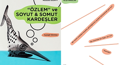 MÜZEDE GÖR-II: “ÖZLEM” VE SOYUT & SOMUT KARDEŞLER