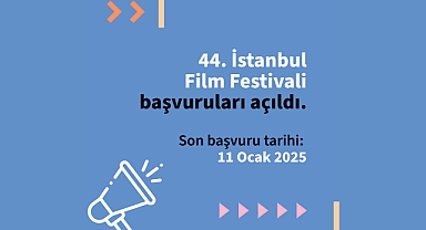 44. İstanbul Film Festivali Başvuruları Açıldı 