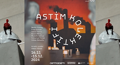 Çevresel ve Toplumsal Sorunları Odağına Alan Astim Kolektifi Sergisi 16 Kasım'da CerModern'de 
