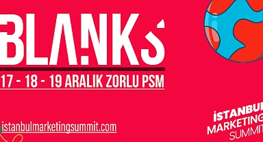 İstanbul Marketing Summit Bu Yıl Kapılarını “Boşluklar” Temasıyla Açacak 