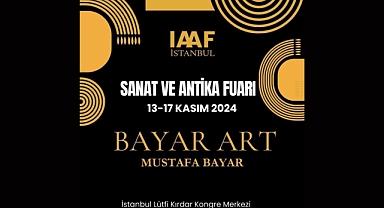 Mustafa Bayar'ın 24. Kişisel Yağlıboya Resim Sergisi Sanat ve Antik Fuarı'nda Sanatseverlerle Buluşacak 