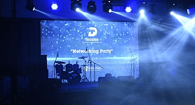TEODER Network Party: Sektörün Kalbi Bu Gecede Attı