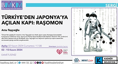 Türkiye'den Japonya'ya Açılan Kapı: Raşomon Sergisi 