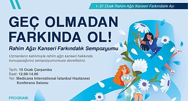 Geç Olmadan Farkında Ol: Rahim Ağzı Kanseri Farkındalık Sempozyumu Medicana'da Düzenlendi