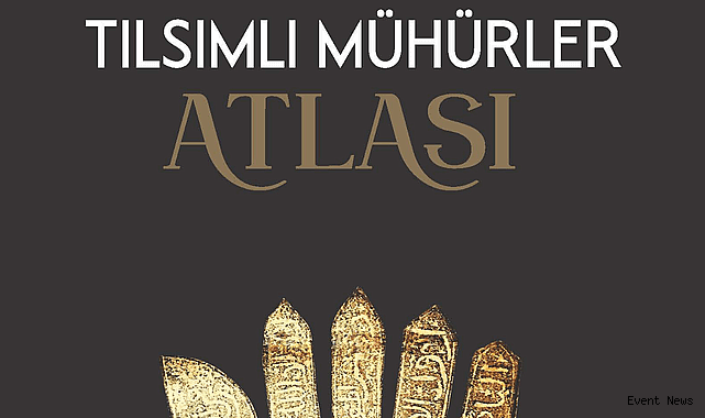 “Tılsımlı Mühürler Atlası” raflarda: Yazma eserlerin gizemli dünyasına yolculuk