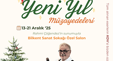 Bilkent Center’da Yeni Yıl Heyecanı: Dokuz Günlük Müzayede Maratonu Başlıyor