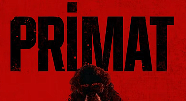 Korku Filmi Primat, Vizyon Öncesi İlk Kez İzleyiciyle Buluştu